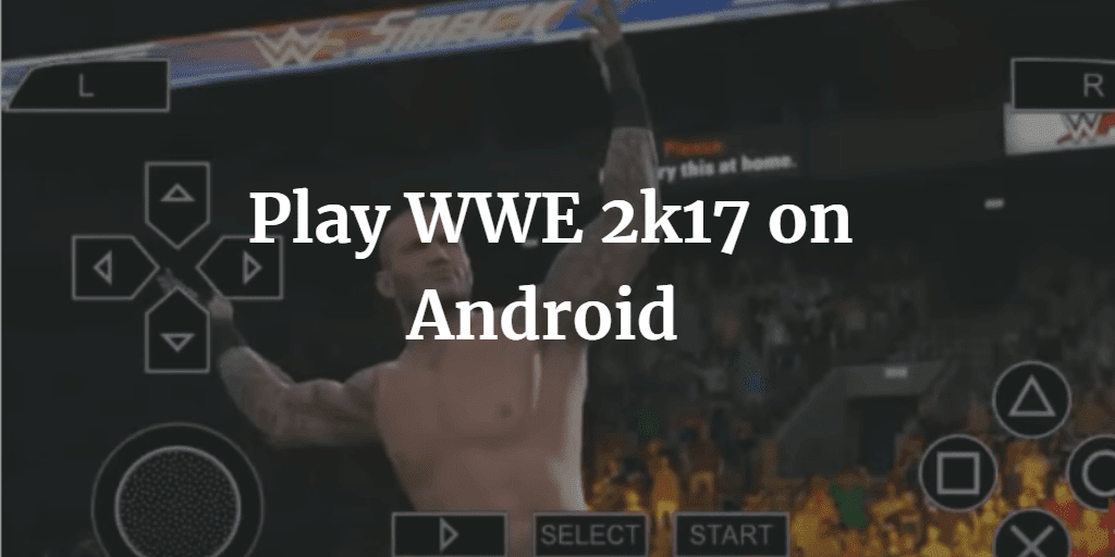 Www 2k17 Download For Ppsspp